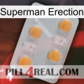 Superman Erection 24